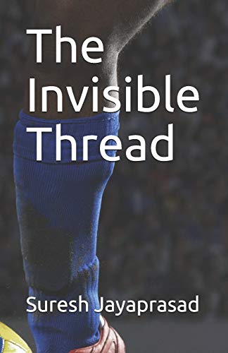 The Invisible Thread The Invisible Thread