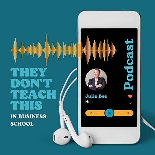 Page de couverture de They Don't Teach This In Business School