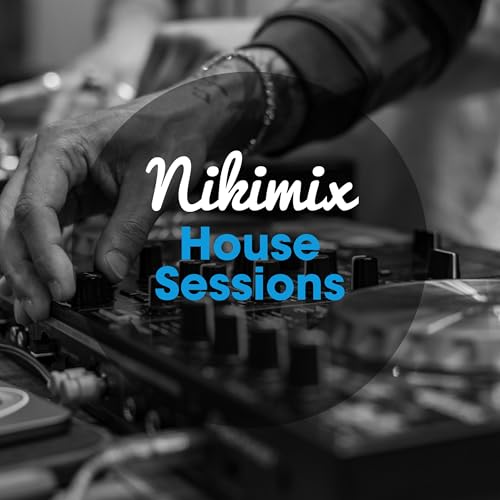 Couverture de Podcast House Music by Nikimix