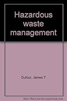 Hazardous waste management 187863030X Book Cover