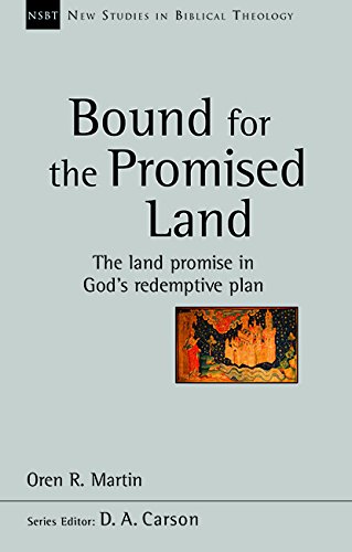  Bound for the Promised Land: The Land Promise in God's Redemptive Plan Livre eBook France
