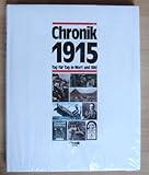 Chronik 1915 - Tag für Tag in Wort und Bild