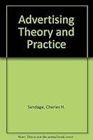 Advertising Theory and Practice 080130184X Book Cover