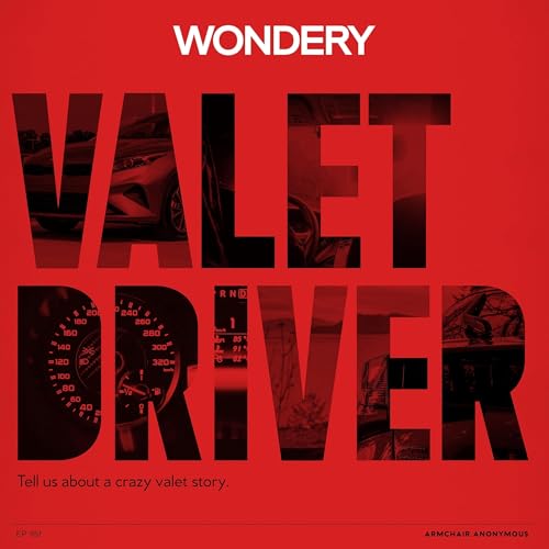 Armchair Anonymous: Valet Driver Podcast Por arte de portada