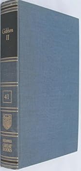 Hardcover GREAT BOOKS OF THE WESTERN WORLD - NUMBER 41 - THE DECLINE AND FALL OF THE ROMAN EMPIRE VOL. II BY EDWARD GIBBON Book