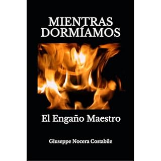 MIENTRAS DORM&Iacute;AMOS Audiolibro Por Giuseppe Nocera Costabile arte de portada