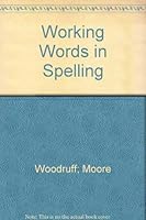 Working Words in Spelling 0891875859 Book Cover