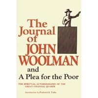 the journal of john woolman and a plea for the poor B000SOA9YU Book Cover