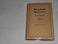 Random reveries,: True incidents and Echoes B0007FDEQ0 Book Cover