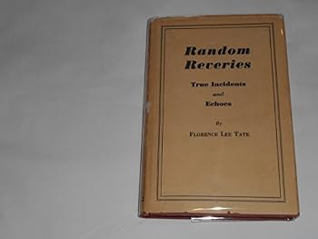 Hardcover Random reveries,: True incidents and Echoes Book