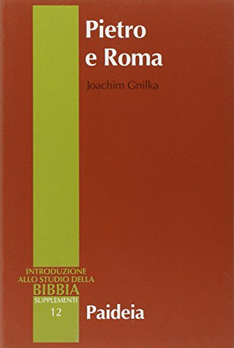 Pietro e Roma. La figura di Pietro nei primi due secoli