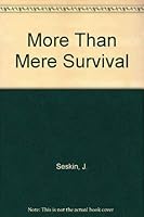 More Than Mere Survival: Conversations With Women over 65 0882252887 Book Cover