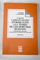 Introduccion a la Teoria de Los Derechos Humanos: Fundamento, Historia, Declaracion Universal de 10 de Diciembre de 1948 8447010163 Book Cover