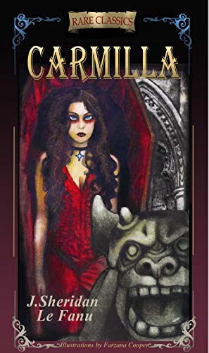 CARMILLA: Abridged with new black and white illustrations (English Edition)