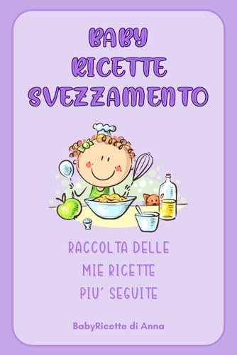 Baby Ricette Svezzamento