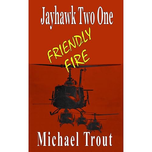 Friendly Fire by Michael Trout episode artwork