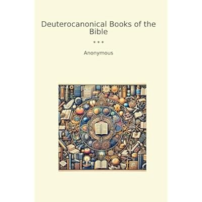Deuterocanonical Books of the Bible