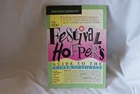 The 1990 Festival Hopper's Guide to the Great Northwest 0962453811 Book Cover