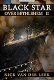BLACK STAR OVER BETHLEHEM II (JBR Book 2)