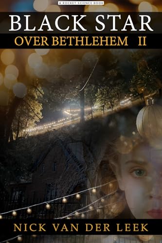 BLACK STAR OVER BETHLEHEM II (JBR Book 2)