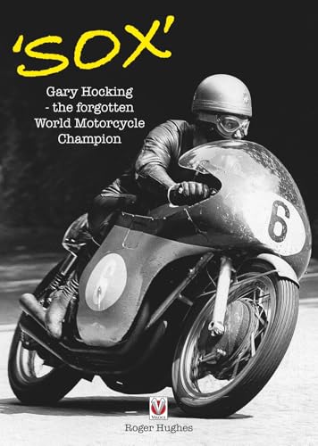 ‘Sox’: Gary Hocking – the forgotten World Motorcycle Champion