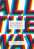 joy division disorder bass tab  All the Way: New Order, Joy Division & Projetos Paralelos (Portuguese Edition)