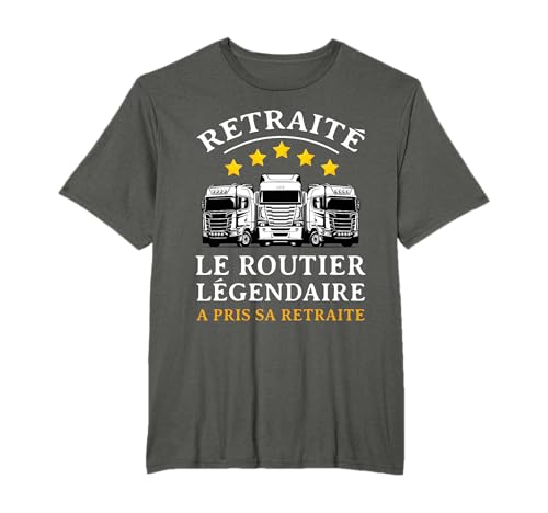 Cadeau de Retraite pour Routier Papa Chauffeur Retraité T-Shirt
