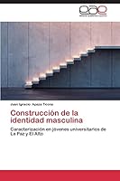 Construccion de La Identidad Masculina 3848453975 Book Cover