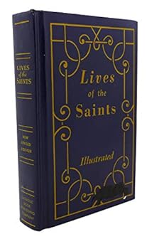 LIVES OF THE SAINTS