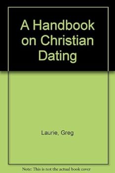 Paperback A Handbook on Christian Dating Book