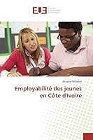 Employabilité des jeunes en côte d'ivoire (Omn.Univ.Europ.) 3841661157 Book Cover