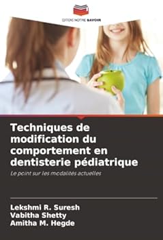 Paperback Techniques de modification du comportement en dentisterie pédiatrique [French] Book