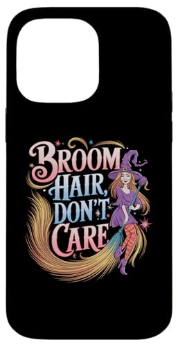Carcasa para iPhone 14 Pro Max Pelo de bruja divertido - Escoba pelo no importa fiesta de Halloween