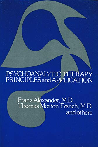 Psychoanalytic Therapy: Principles And Application (Bison Books In Clinical Psychology)