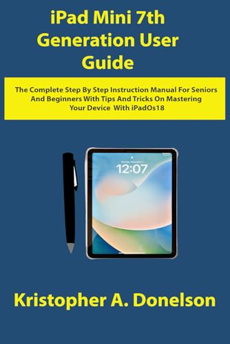iPad Mini 7 Användarguide: Steg-för-Steg för Seniorer och Nybörjare