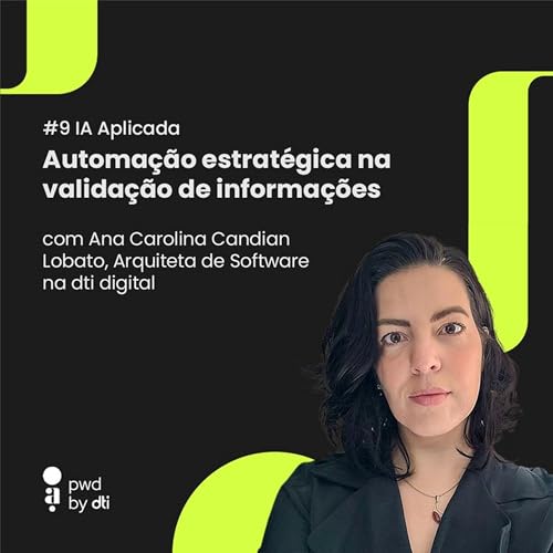 IA APLICADA #9 - Automa&ccedil;&atilde;o estrat&eacute;gica na valida&ccedil;&atilde;o de informa&ccedil;&otilde;es