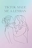 LGBTQ+ Notebook: Tiktok made me a lesbian.