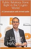 Public Relations Done Right in the Crypto World: A Conversation with Armel Leslie (Crypto Hipster’s Silhouettes)