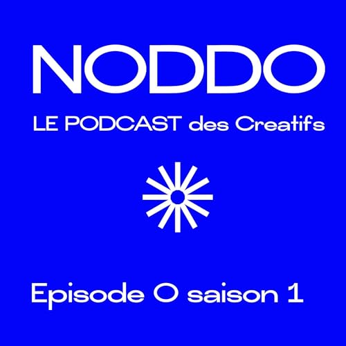 Pr&eacute;sentation du podcast (S1E0)