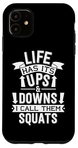Life Has Its Ups And Downs I Call Them XNbg X}zP[X iPhone 11 p