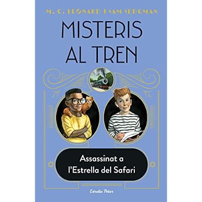 Misteris al tren 3. Assassinat a l'Estrella del Safari
