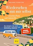Wiedersehen mit mir selbst zwischen Pasta und Limoncello: Ein Sommer zwischen Sehnsucht, Loslassen und Neuanfang