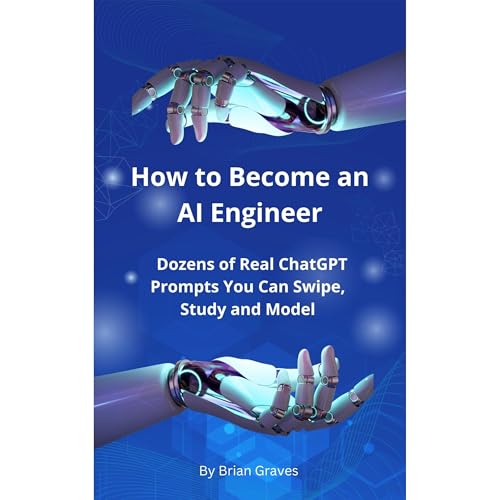 AI Prompt Generation, Prompts You Can Swipe, Study, and Model For Fast Content Creation by Brian Graves episode artwork