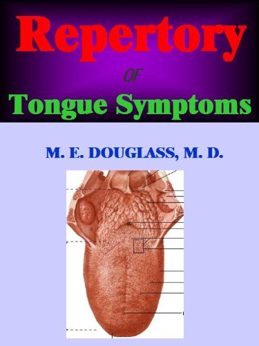 Repertory of Tongue Symptoms.      Kindle Edition