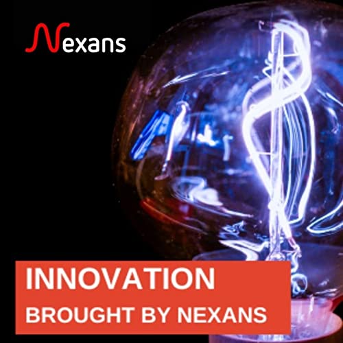 INNOVATION BROUGHT BY NEXANS Podcast Por INNOVATION BROUGHT BY NEXANS arte de portada