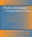 Cirone's Pocket Dictionary of Foreign Musical Terms