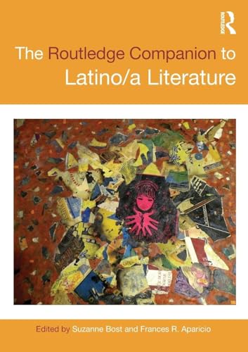 The Routledge Companion to Latino/a Literature (Routledge Literature Companions)