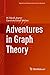 Adventures in Graph Theory (Applied and Numerical Harmonic Analysis)