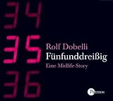 Fünfunddreissig: Eine Midlife-Story. Lesung