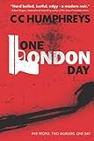 One London Day - C C Humphreys 